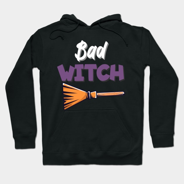 Bad witch Hoodie by maxcode